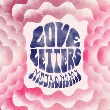 Metronomy, Love Letters. Une pop plus mauve que guimauve.